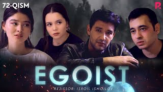 Egoist (milliy serial) | Эгоист (миллий сериал) 72-qism