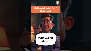 Calling a Doctor for a Home Visit English Conversation Practice