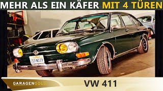 VW 411 - Mehr als ein Käfer mit vier Türen - Kurz-Portrait des talentierten Underdogs | Garagengold