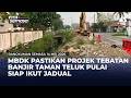 RANGKUMAN SEMASA | Projek tebatan banjir Taman Teluk Pulai siap ikut jadual