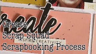 Create | Scrap Squad | Scrapbooking Process