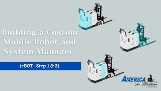 Building a Custom Mobile Robot and System Manager (eBOT: Step 1 & 2)