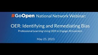 Educators Using OER to Identify and Remediate Bias