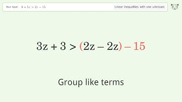 Solving Linear Inequalities: 3+5z is Greater Than 2z-15