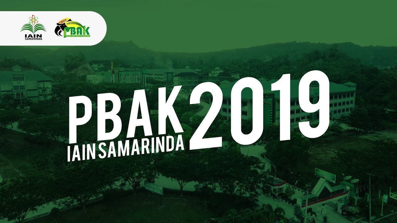 PBAK 2019 IAIN Samarinda (AFTER MOVIE)
