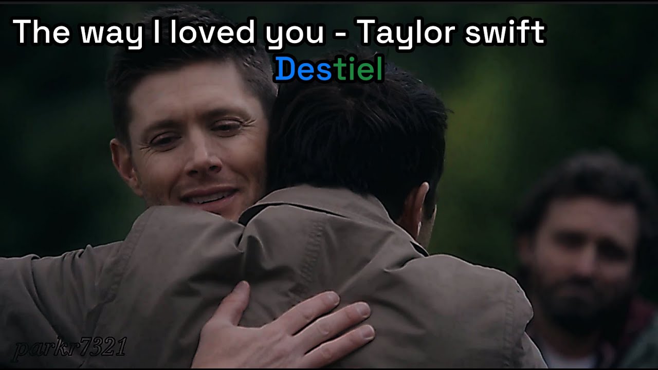 The way I loved you - Destiel
