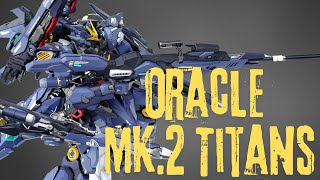 ORX 002 Oracle MK 2 Titans Project by Chessanova Wirabuana