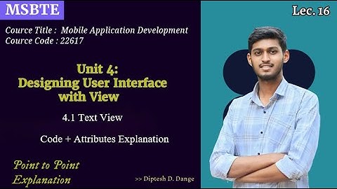 4.1 Text View | MAD| 22617| MSBTE | I Scheme |code explain + implement | Text view in Android Studio