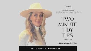Two Minute Tidy Tips Podcast Tip #65: The Reset Method — Your First Step to a Clutter-Free Home