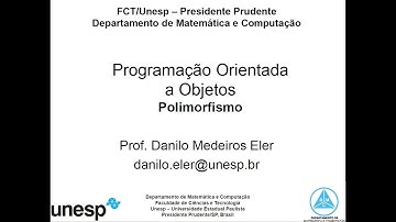 [FCT-UNESP] AULA 06 - Programação Orientada a Objetos: polimorfismo