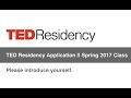 Ted residency  one minute introduction