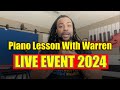 Live Event 2024 - Piano Lesson WIth Warren