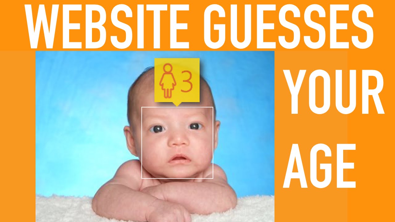 New Website Guesses Your Age YouTube new-website-guesses-your-age-youtube