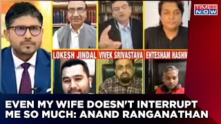 'Even My Wife Doesn't Interrupt Me So Much,' Anand Ranganathan Gets Miffed With Fellow Panelist