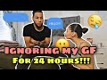 IGNORING MY GF FOR 24 HOURS (GONE WRONG)