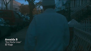 Esa Noche Gozo - Avenida B - Video Oficial