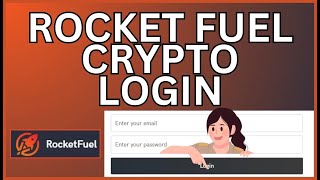 How To Login Rocketfuel Crypto Account 2024?