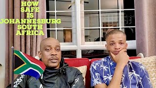 Is Johannesburg Safe for Tourists? | Joburg Travel Guide
