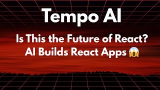 This AI Tool Builds React Apps 10x Faster 🤯 | Tempo AI