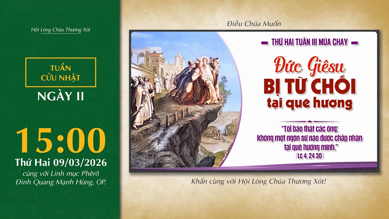 🔴 Lòng Thương Xót | 9/03/2026 | Ngày II - Thứ Hai Tuần III Mùa Chay