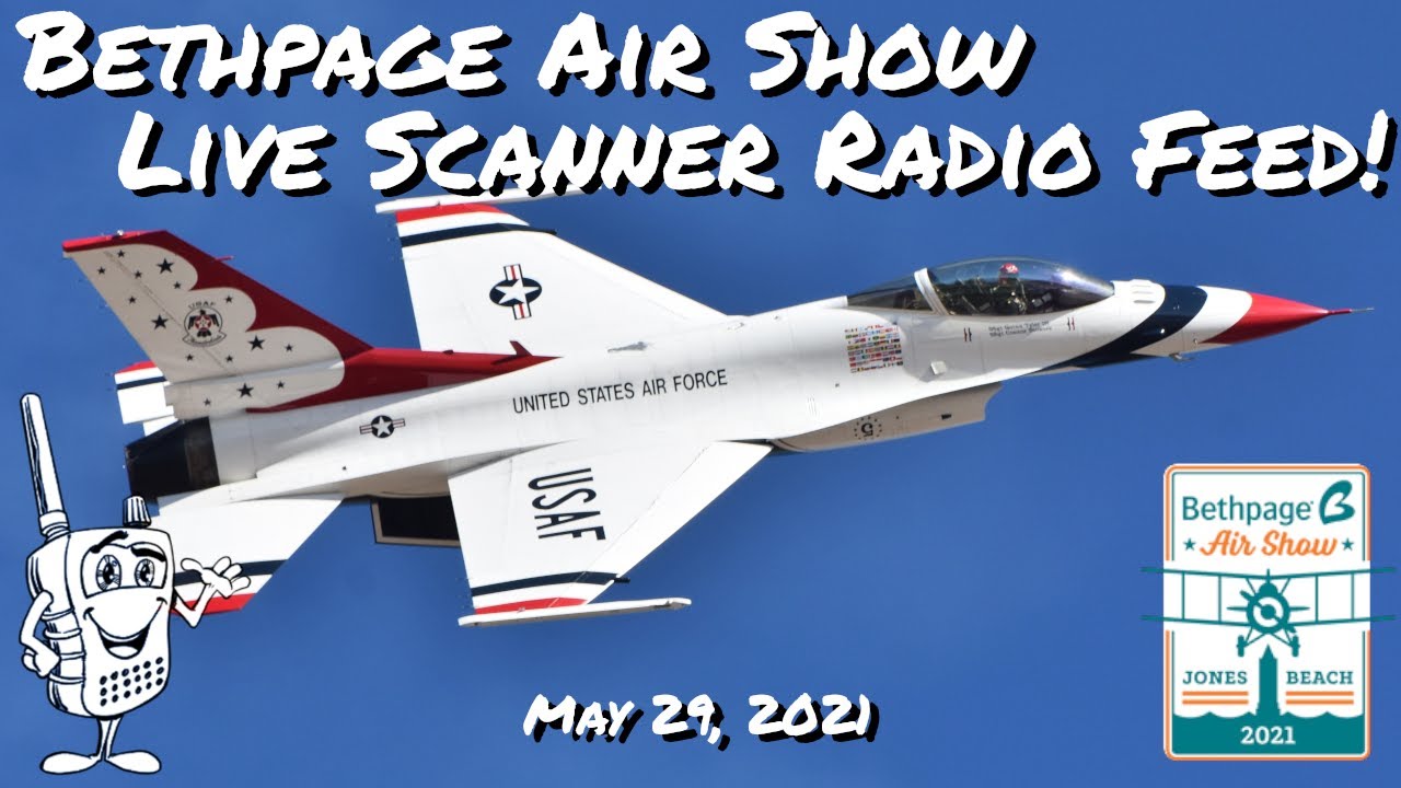 2021 Bethpage Air Show Scanner Radio Feed (Day 1 5/29/19) - YouTube