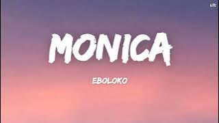 Eboloko - Monica (Lyrics)