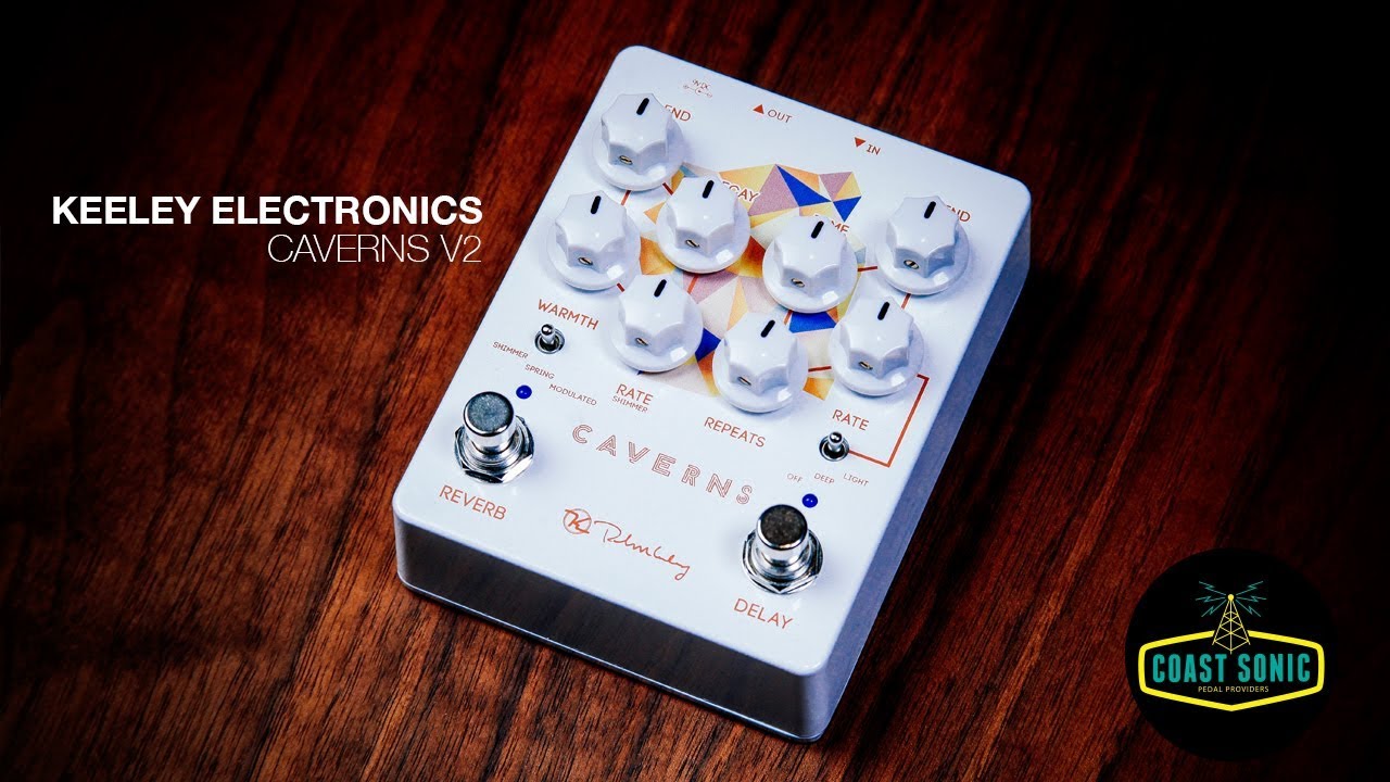 Keeley Electronics Caverns V2 Demo