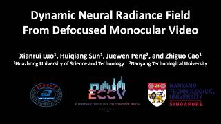 [ECCV 2024] Dynamic Neural Radiance Field From Defocused Monocular Video