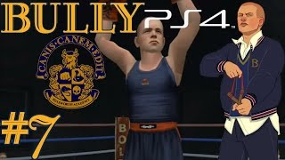 Bully/Canis Canem Edit (PS4) Playthrough - Part 7