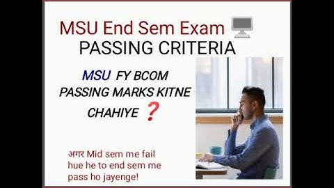 MSU FYBCOM End Sem passing marks | FYbcom End sem Exam |MSU Baroda