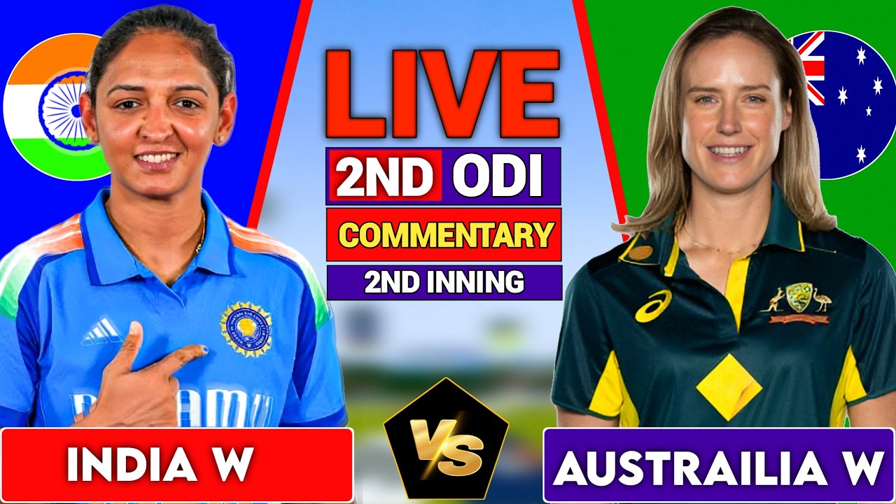 Live: INDW vs AUSW, 2nd  ODI live | India Women vs Australia Women | Live Cricket Score & Commentary