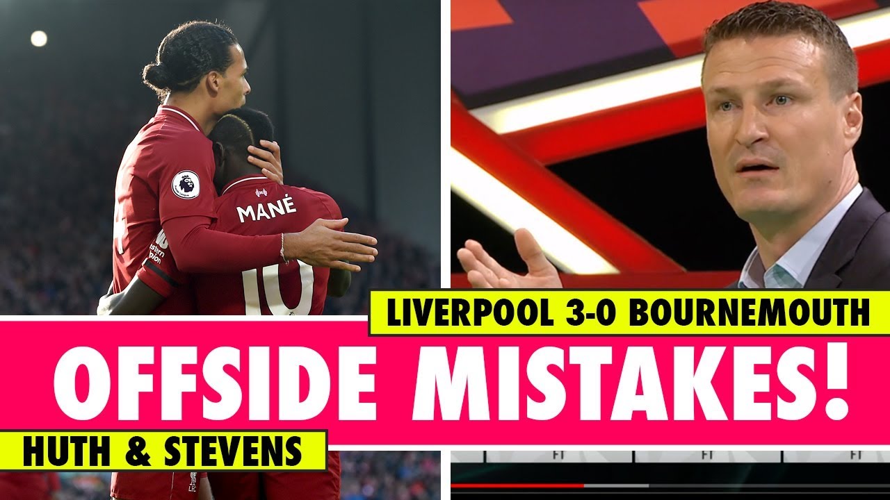 Linesman not to blame for offside mistakes? | Liverpool 3-0 Bournemouth | Astro SuperSport uefa champions league predictions