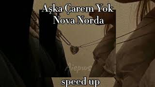 aşka çarem yok   &  𝑁𝑜𝑣𝑎 𝑛𝑜𝑟𝑑𝑎 ( , 𝐬𝐩𝐞𝐞𝐝 𝐮𝐩)#music 🌌