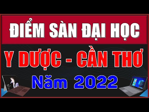 Video ???? Điểm Sàn Xét Tuyển Đại Học Y Dược Cần Thơ | Mới... - YouTube