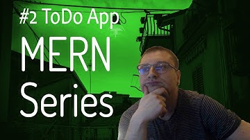MERN Series - #2 ToDo App