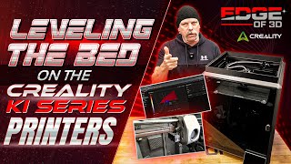 Master Your K1 Series 3D Printer: Ultimate Bed Leveling Guide | EDGE OF 3D