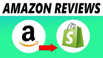 How to Add Amazon Reviews To Shopify 2025