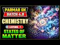 STATES OF MATTER | SSC CHEMISTRY LEC-1 | PARMAR GK 4.0 | SSC GK BY PARMAR SIR