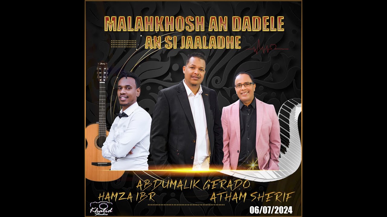 AN SI JAALEDHE, NEW 2024 OROMO AND HARARI SONG BY GERADO, ATHAM SHERIF & HAMZA IBR. #july4