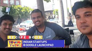 Young Turks | Inside Google Launchpad Part 1