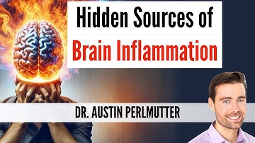 Hidden Sources of Brain Inflammation