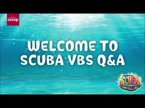 Scuba VBS Q&A  | What's New?