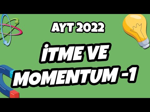 İtme ve Momentum -1 | AYT Fizik 2022 #hedefekoş