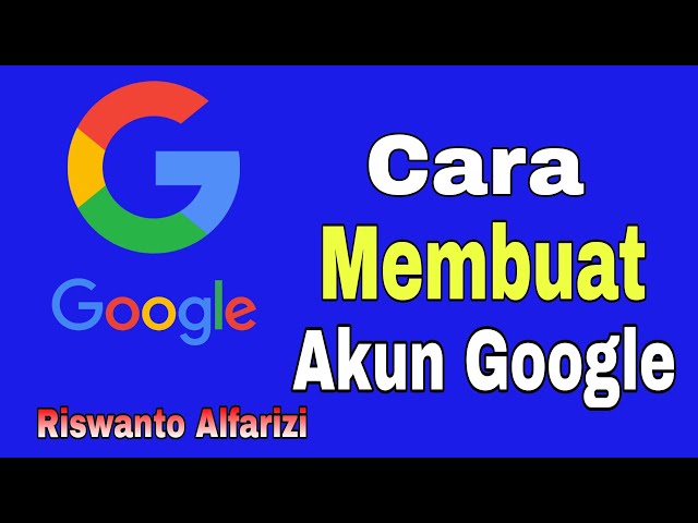 Cara Membuat Akun Google baru class=