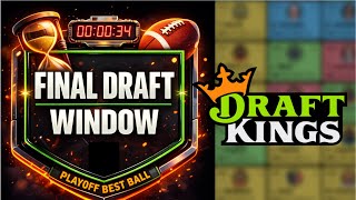 Last Chance: NFL Playoff Best Ball Final Drafts (DraftKings)