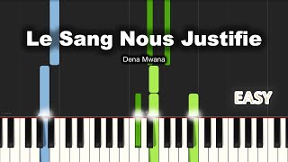 Dena Mwana - Le Sang Nous Justifie | EASY PIANO TUTORIAL BY Extreme Midi