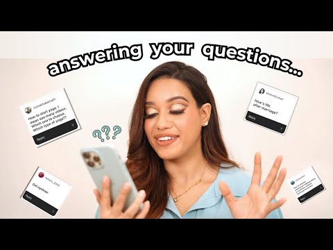 Answering your questions | Life Update + Q&A