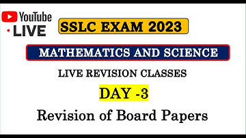 SSLC EXAM 2023 - Maths & Science Revision Classes Day - 3 #sslcexam2023 #kseeb