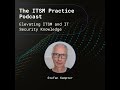 Streamlining IT Processes: Stefan Kempter’s Guide to YaSM Service Management | Ep 47 | Series 1