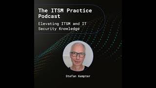 Streamlining IT Processes: Stefan Kempter’s Guide to YaSM Service Management | Ep 47 | Series 1